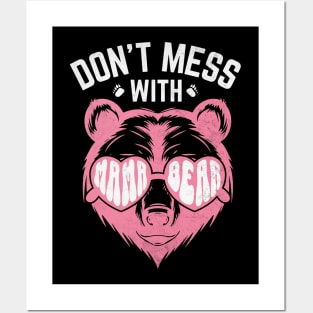 Funny Mama Bear Don't Mess With Mama Bear Mothers Day Women Posters and Art